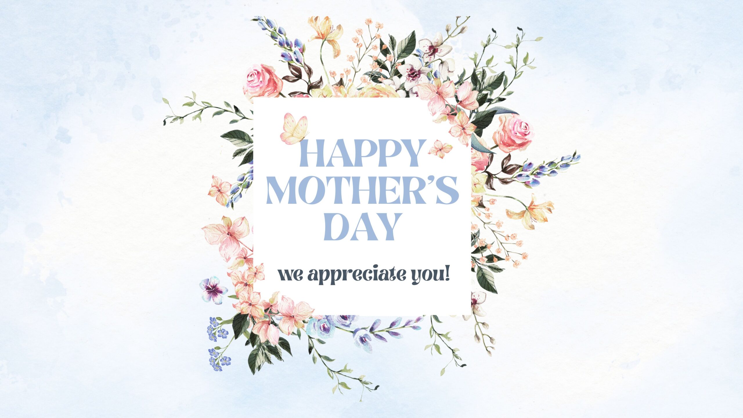 Mothers day welcome