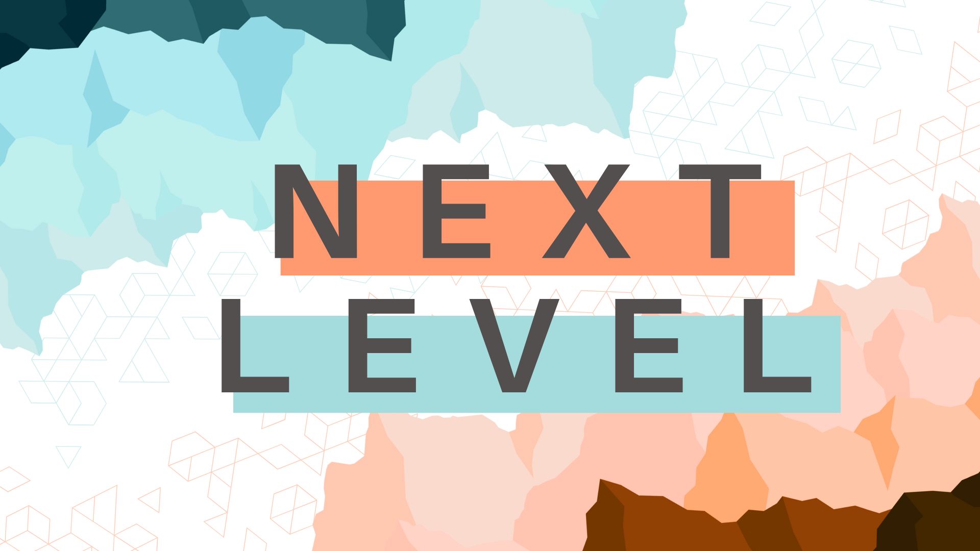 Next level general announcement